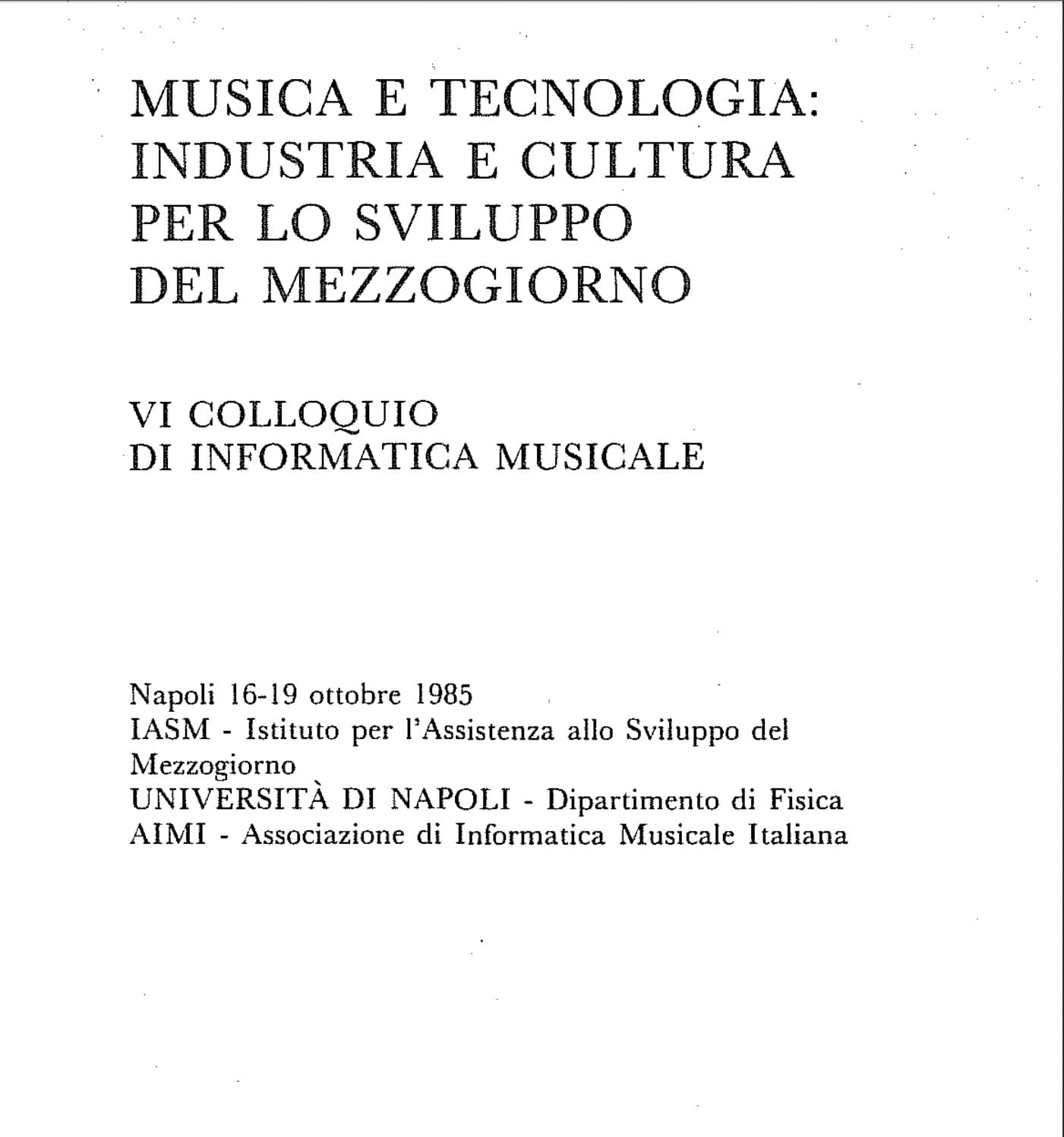 1984-"LA MATERIA É SORDA" R.Doati, G.Patella,D.Torresan composers Commissione RAI Radiotelevisione Italiana 1984 3